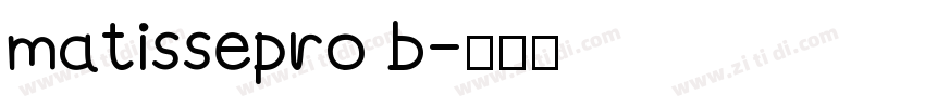 matissepro b字体转换